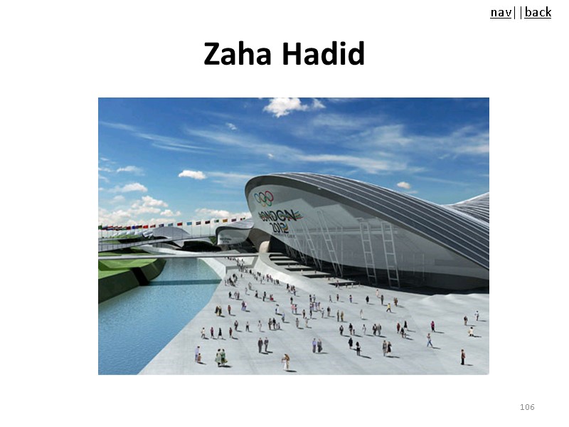 Zaha Hadid 106